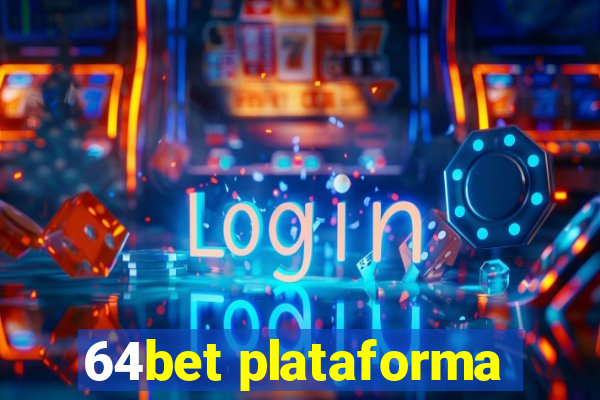 64bet plataforma